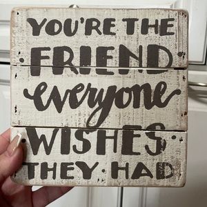 Cute rustic friend sign
